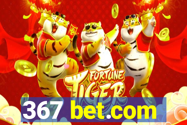 367 bet.com